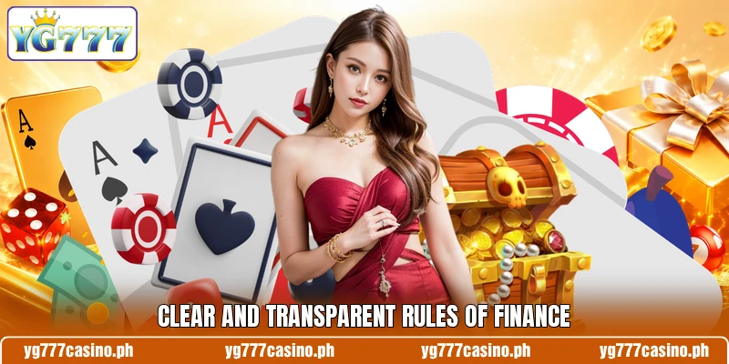 Clear and transparent rules of finance