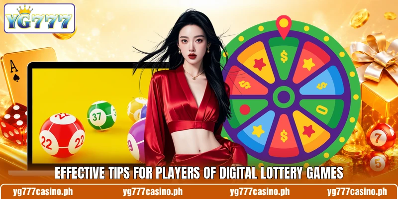 Effective tips for players of digital lottery games Effective tips for players of digital lottery games