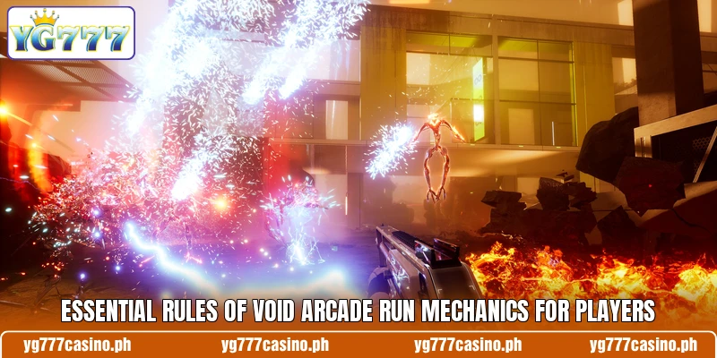 Essential rules of Void Arcade Run mechanics for players Essential rules of Void Arcade Run mechanics for players