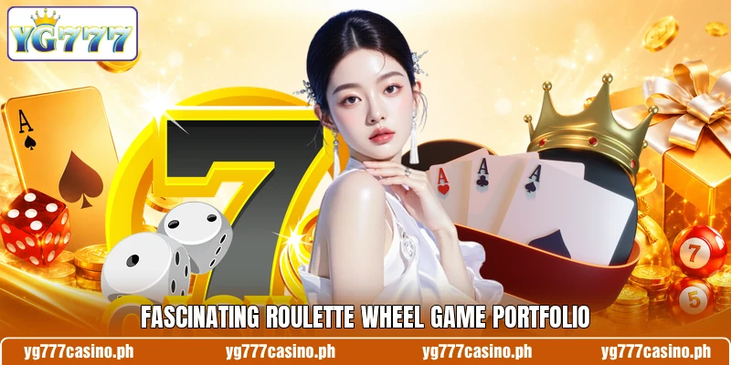Fascinating roulette wheel game portfolio