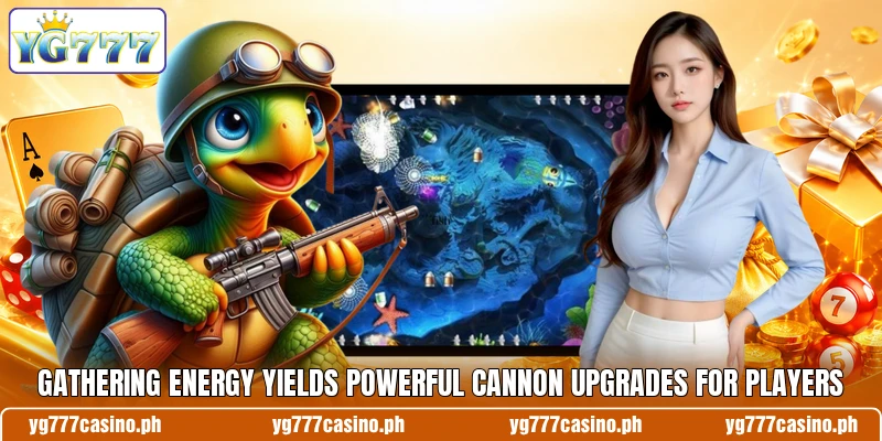 Gathering energy yields powerful cannon upgrades for players Gathering energy yields powerful cannon upgrades for players