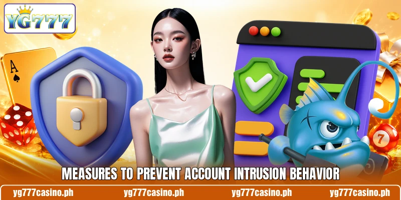 Measures to prevent account intrusion behavior