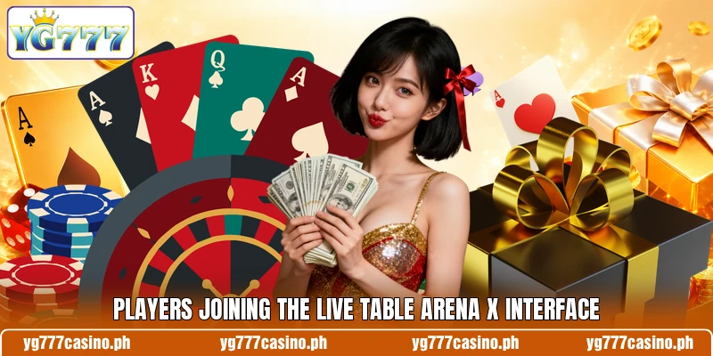 Players joining the Live Table Arena X interface Players joining the Live Table Arena X interface