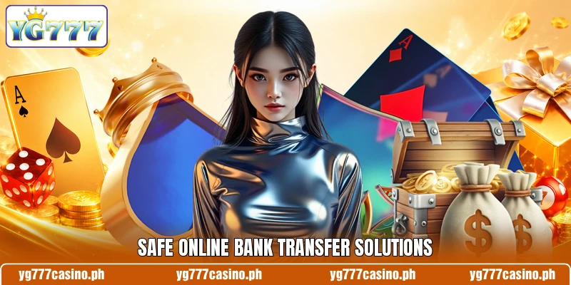 Safe online bank transfer solutions