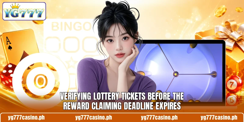 Verifying lottery tickets before the reward claiming deadline expires Verifying lottery tickets before the reward claiming deadline expires